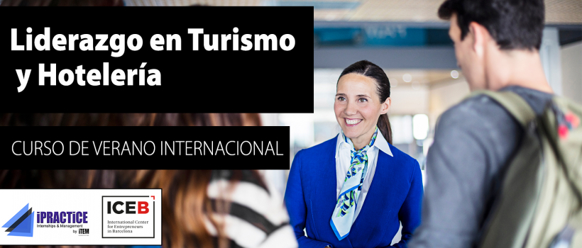 Curso de Verano International en Liderazgo en Turismo y Hotelería 