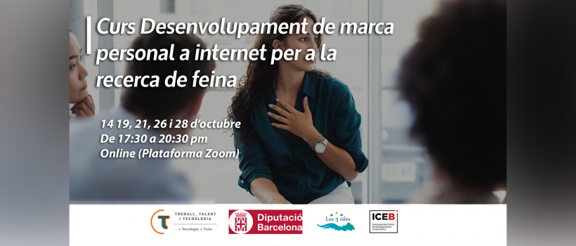 Arranca la primera edición del Curso "Desarrolla tu marca personal en internet en la búsqueda de Empleo" fruto de la colaboración de ICEB y la Diputación de Barcelona.
